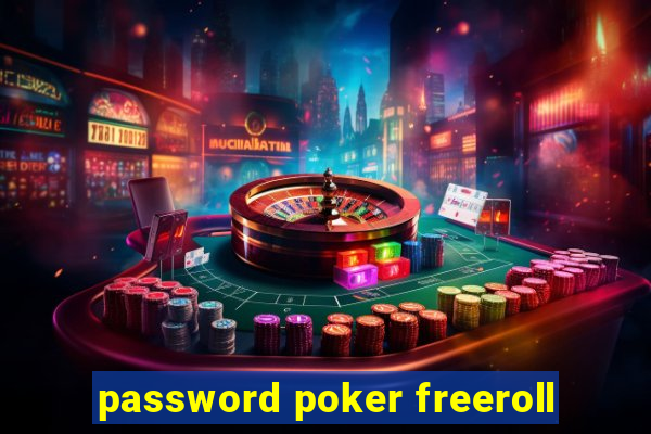 password poker freeroll